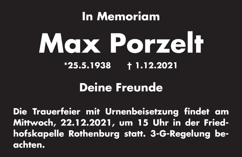  Traueranzeige für Max Porzelt vom 18.12.2021 aus Rothenburg