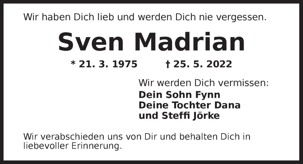  Traueranzeige für Sven Madrian vom 28.05.2022 aus Rothenburg