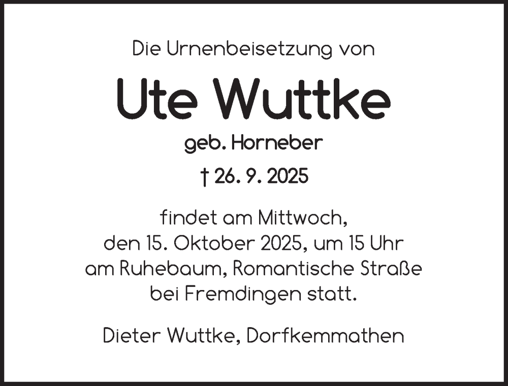  Traueranzeige für Ute Wuttke vom 14.10.2025 aus Dinkelsbühl/ Feuchtwangen