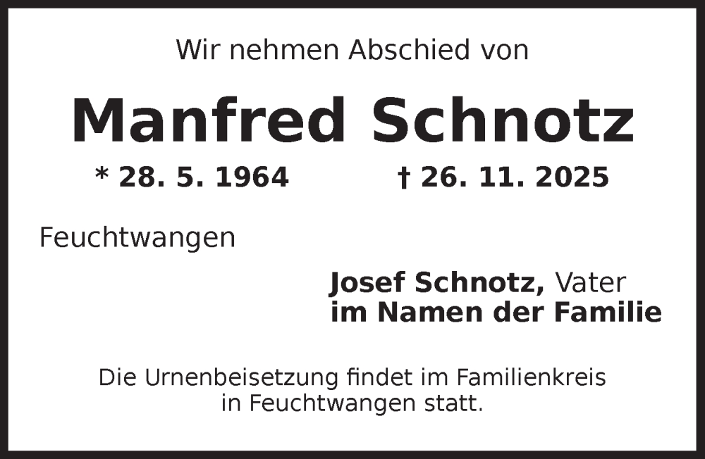  Traueranzeige für Manfred Schnotz vom 12.12.2025 aus Dinkelsbühl/ Feuchtwangen