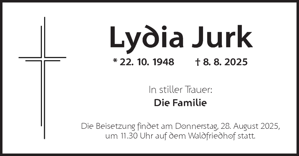  Traueranzeige für Lydia Jurk vom 16.08.2025 aus Ansbach
