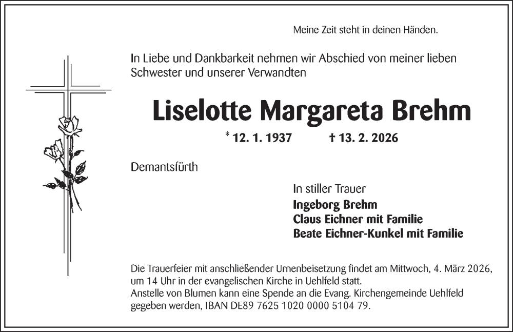  Traueranzeige für Liselotte Margareta Brehm vom 28.02.2026 aus Neustadt/ Scheinfeld/ Uffenheim