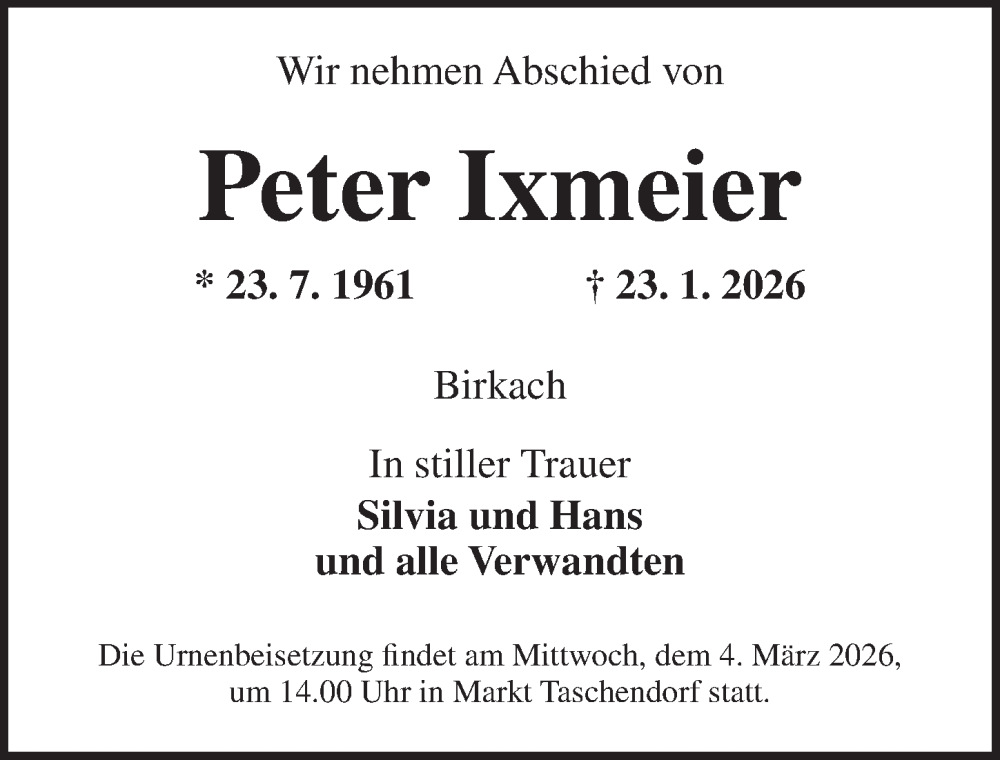  Traueranzeige für Peter Ixmeier vom 28.02.2026 aus Neustadt/ Scheinfeld/ Uffenheim